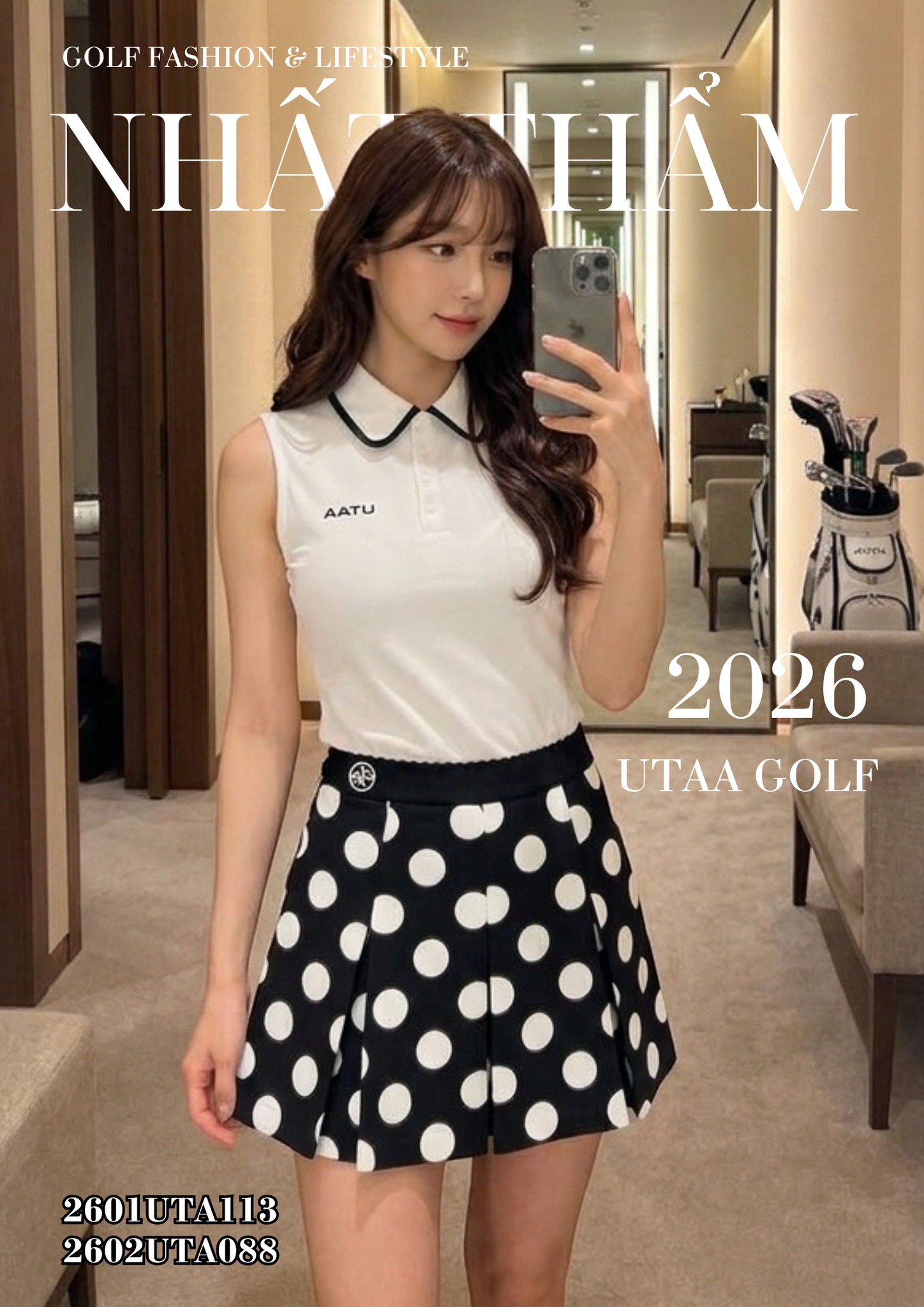 ✨ Đẳng cấp không chỉ nằm ở cú swing, mà còn được thể hiện qua phong cách bạn lựa chọn.

BST Thời Trang Golf Nữ Cao Cấp 2026 từ Nhất Thẩm Golf Fashion mang đến những thiết kế thanh lịch, tôn dáng và đầy khí chất dành cho nữ golfer hiện đại. Từ sắc trắng tinh khôi, đen quyền lực đến đỏ nổi bật, mỗi outfit đều được chăm chút để giúp bạn tự tin trên sân golf và nổi bật trong mọi khoảnh khắc. ⛳

💎 Chất liệu cao cấp – Form chuẩn tôn dáng – Thiết kế sang trọng chuẩn lifestyle golf.

Bạn yêu thích outfit nào nhất trong bộ sưu tập này? Hãy để lại số mẫu hoặc inbox ngay để được tư vấn chi tiết. ❤️

#NhatThamGolfFashion #ThoiTrangGolfNu #GolfFashion #GolfLifestyle #UTAAGolf #GolfWear #GolfLuxury #FashionGolf2026 #GolfStyle #NuGolferCaoCap